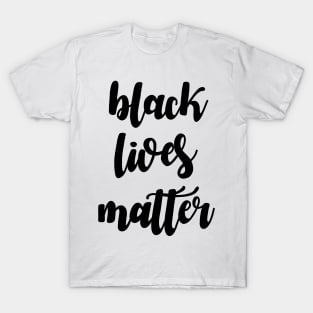 Black lives matter T-Shirt